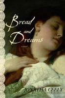 Bread and Dreams 038533687X Book Cover