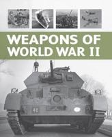 Weapons Of World War II 1445424355 Book Cover
