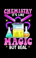 Chemistry It's Like Magic But Real: Chemistry: It's Like Magic But Real Cute Science Pun 2020 Pocket Sized Weekly Planner & Gratitude Journal (53 ... - Small Fit For Purses, Backpacks & Pockets 1679678191 Book Cover