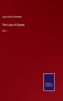 The Lady of Glynne: Vol. I 3375171838 Book Cover