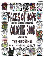 Faces of Hope Coloring Book and the Mind Games 1541061314 Book Cover