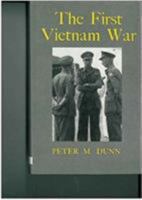 The First Vietnam War 0905838874 Book Cover