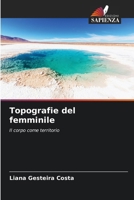 Topografie del femminile (Italian Edition) 6208364221 Book Cover