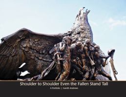 Shoulder to Shoulder: Even the Fallen Stand Tall 188602894X Book Cover