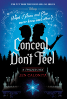 Conceal, Don't Feel 1368052231 Book Cover