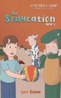 Staycation (Cousin Camp Chronicles) 1961336235 Book Cover