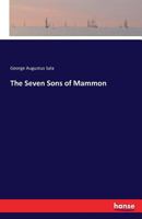 The Seven Sons of Mammon 1359912312 Book Cover