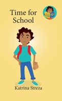 Time for School 1532432992 Book Cover