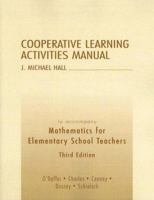 Cooperative Learning Activities Manual to Accompany Mathematics for Elementary School Teachers 0321237196 Book Cover