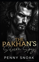 The Pakhan's Silicon Spy: A Dark Mafia Forced-Proximity Romance (The Bratva Vow Series) B0HJRV964R Book Cover
