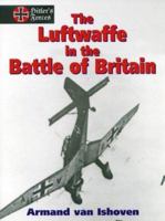 The Luftwaffe in the Battle of Britain 1550680501 Book Cover