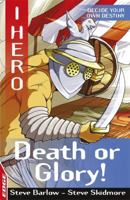 Death or Glory 0749676647 Book Cover