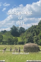 Judgement of Left (The JOL) 1739709888 Book Cover