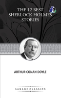 The 12 Best Sherlock Holmes Stories, According to Arthur Conan Doyle 9362054736 Book Cover