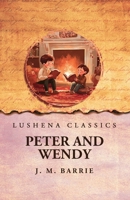 Peter and Wendy B0F2QNXMSR Book Cover