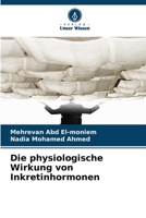 Die physiologische Wirkung von Inkretinhormonen 6209589197 Book Cover