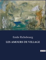 Les Amours de Village 1512011282 Book Cover