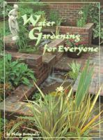 Water Gardening for Everyone 0903001721 Book Cover