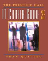 The Prentice Hall It Career Guide 0131857754 Book Cover