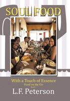 Soul Food with a Touch of Essence: Food on the Go 1796027014 Book Cover