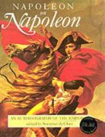 Napoleon On Napoleon 1860198767 Book Cover