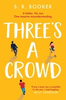 Three's A Crowd 1398504777 Book Cover