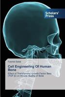 Cell Engineering of Human Bone 3639516745 Book Cover