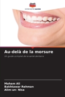 Au-delà de la morsure: Un guide complet de la santé dentaire 6206347710 Book Cover