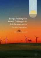 Energy Poverty and Access Challenges in Sub-Saharan Africa: The role of regionalism 3319954016 Book Cover