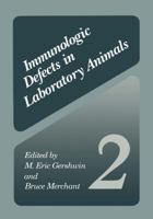 Immunologic Defects in Laboratory Animals 2 1468486543 Book Cover