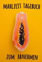Mahlzeit Tagebuch zum Abnehmen: Du bist bereits sch�n, sei noch sch�ner! 90 Tage Mahlzeitplaner zum Abnehmen T�gliches Mahlzeit Tagebuch, um deine Mahlzeiten zu verfolgen 1075517974 Book Cover
