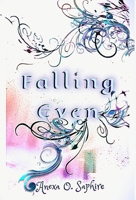 Falling Even B0FF2K6824 Book Cover