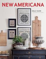 New Americana: Interior Décor with an Artful Blend of Old and New 142365207X Book Cover