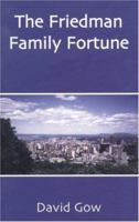 The Friedman Family Fortune 0887546269 Book Cover