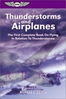 Thunderstorms and Airplanes: The First Complete Book on Flying in Thunderstorm Country 0440088771 Book Cover