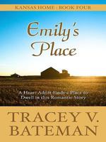 Emily's Place (Kansas Home Series #4) (Heartsong Presents #536) 1586606905 Book Cover