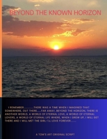 Beyond the known horizon: A tale beyond time B0F8J7R5ZG Book Cover