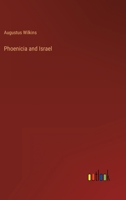 Phoenicia and Israel 3368813277 Book Cover