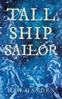 Tall Ship Sailor 1663224048 Book Cover