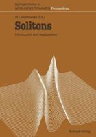 Solitons: Introduction and Applications 3642731953 Book Cover