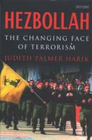 Hezbollah: The Changing Face of Terrorism 1860648932 Book Cover