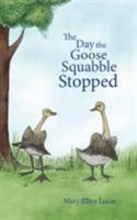 The Day the Goose Squabble Stopped (Life on Little Puddle Pond, #1) 194502660X Book Cover
