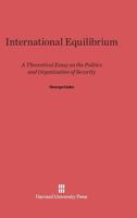 International Equilibrium 0674427920 Book Cover