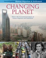 Changing Planet: What is the Environmental Impact of Human Migration and Settlement?