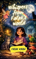 Whispers From Falak's World B0GLHW9HCY Book Cover
