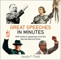 Great Speeches in Minutes 1787477231 Book Cover