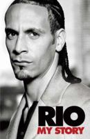 Rio: My Story 0755315324 Book Cover