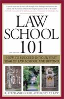 Law School 101: Survival Techniques from Pre-Law to Being an Attorney (Sphinx Legal) 1572483741 Book Cover