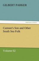 Cumner's Son and Other South Sea Folk - Volume 02 3842461585 Book Cover