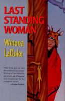 Last Standing Woman (History & Heritage) 0896584526 Book Cover